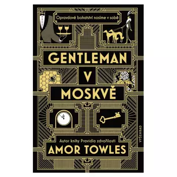 Gentleman v Moskvě (CZ) – Amor Towles