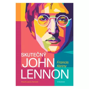 Skutečný John Lennon (CZ) – Francis Kenny