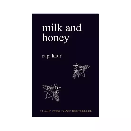 Milk and Honey – Rupi Kaur