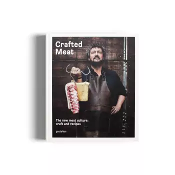 Crafted Meat – The New Meat Culture: Craft And Recipes